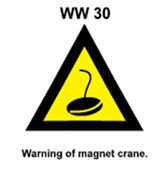 WW30 - Warning of magnet crane