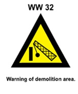 WW32 - Warning of demolition area